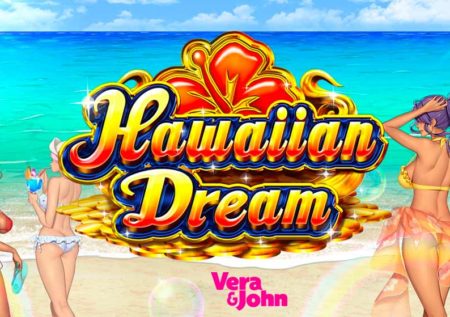 Hawaiian Dream Slot at Vera John Casino