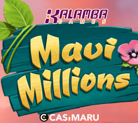 【デモあり】マウイミリオンズ スロット/Maui Millionsの詳細解説